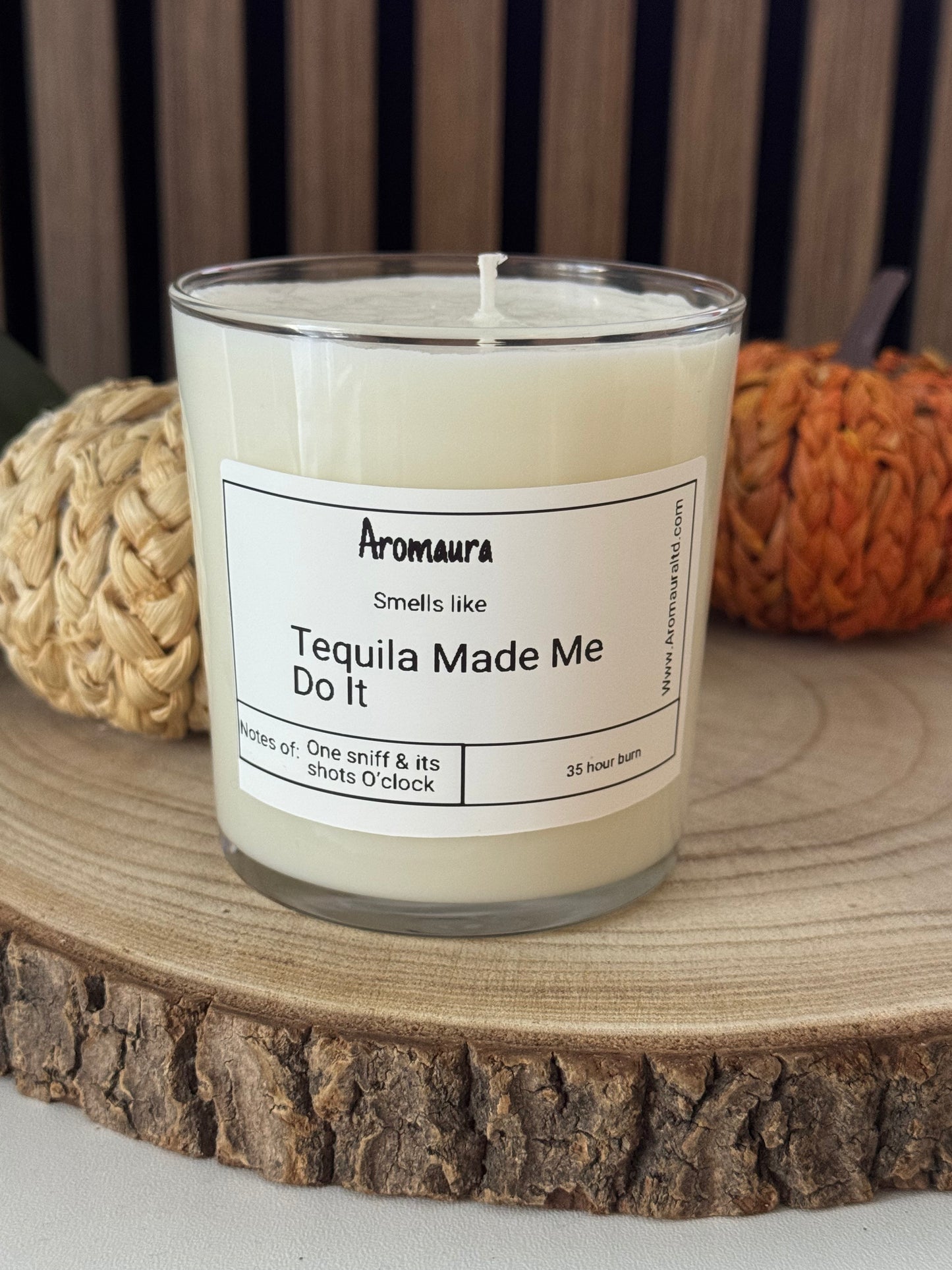 Tequila made me do it candle